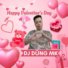 NST DÙ CHO TẬN THẾ A IU E - DJ DŨNG MK.WAV