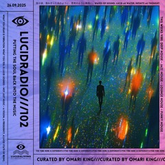 LUCIDRADIO///102 | Deep House ✧ Lounge House ✧ Jazz House