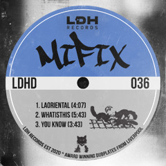 Mifix - Whatisthis EP [LDHD036] (Clips)