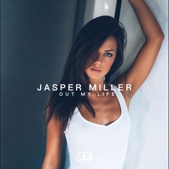 Jasper Miller - Out My Life