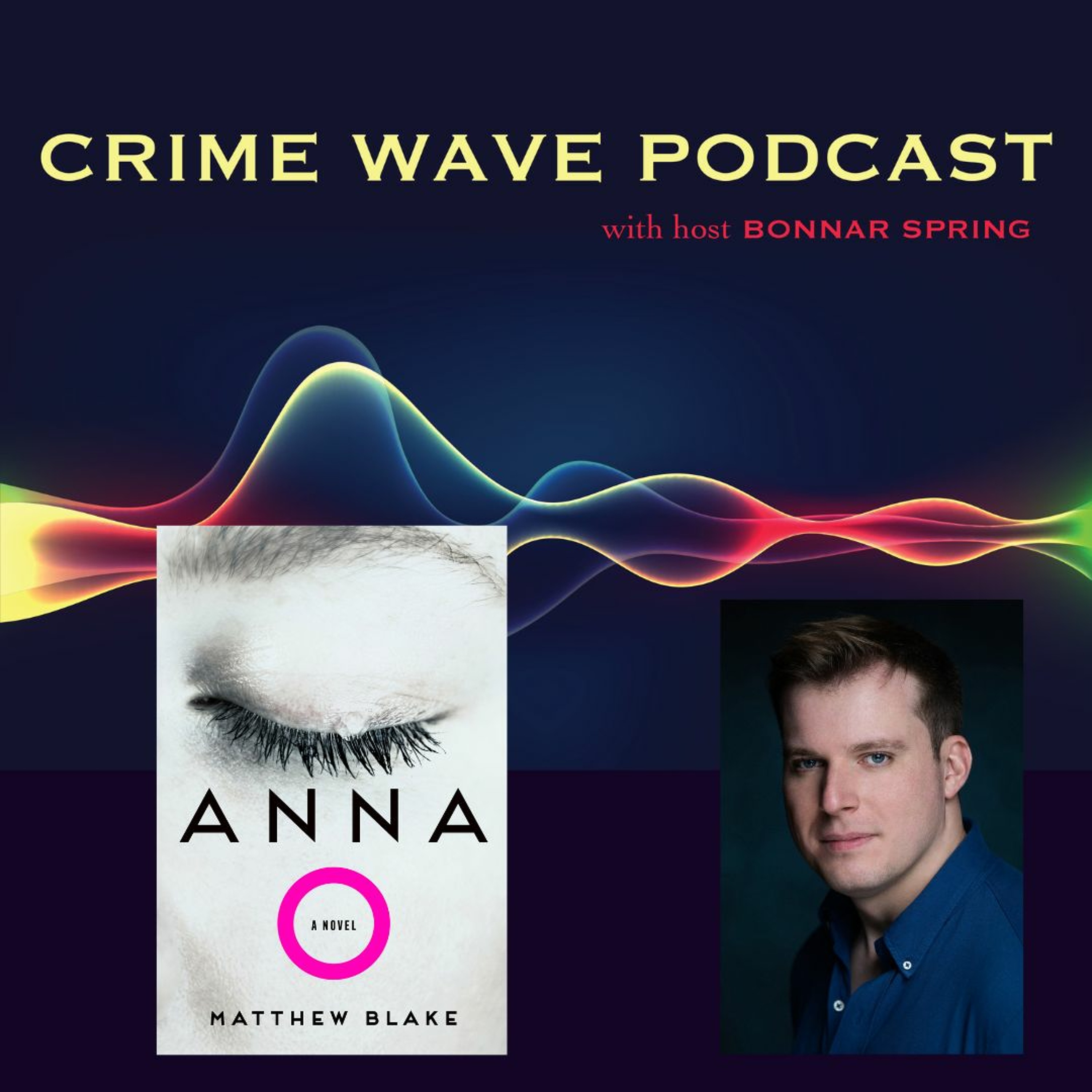 cover of episode Crime Wave - Matthew Blake