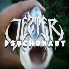 Jezter - PSYCHONAUT (300 Follower Freebie)