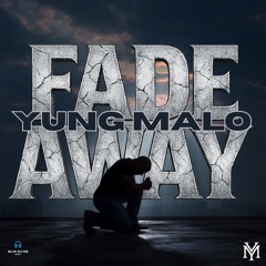 Fade Away