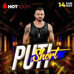 HOT ROOM - PUTI SHORT - LIVE SET - JUAN VILLALBA