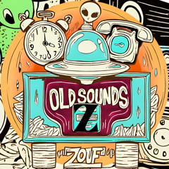 EP. Old Sounds Z