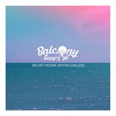 Velvet Ocean (Extra Chilled)