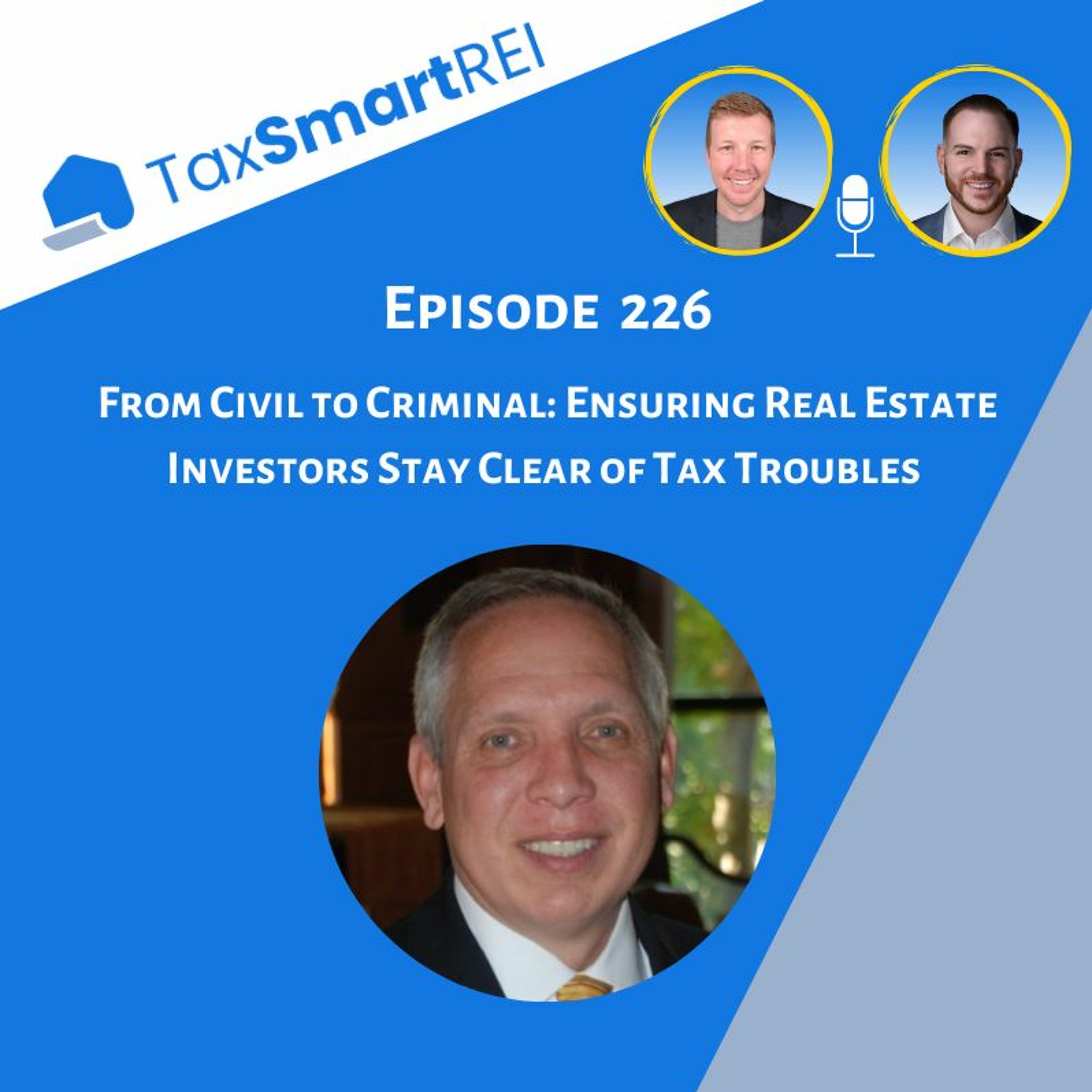 Tax Smart Real Estate Investors Podcast
