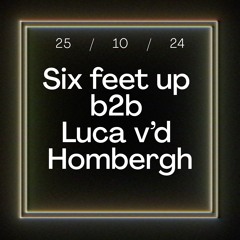 Six Feet Up B2b Luca Van Den Hombergh | 25-10-24 | Traplab Radio Club Night