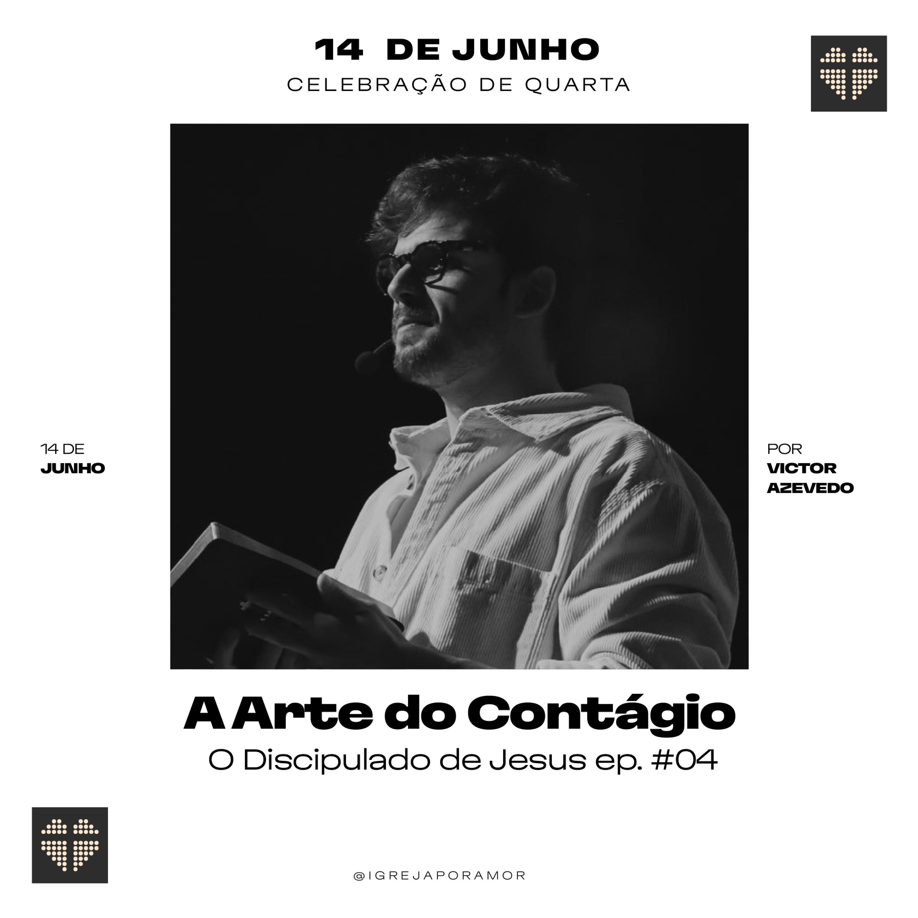 Discipulado (#04) - A Arte do Contágio | Igreja Por Amor | Victor Azevedo | 14 de Junho de 2023 episode artwork