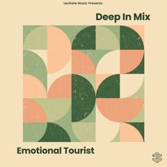 Deep In Mix 66 with Emotional Tourist