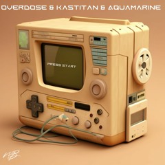 Overdose & Kastitan & AquaMarine - Press Start {Melodic Bassment Excusive]