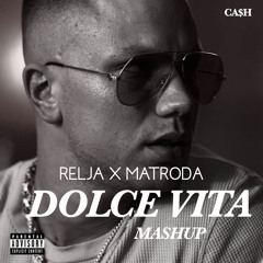 RELJA X MATRODA - DOLCE VITA ( ANTONIO GAMMA MASHUP )