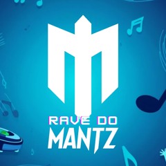 MEGAF1 - Rave do Mantz Remix