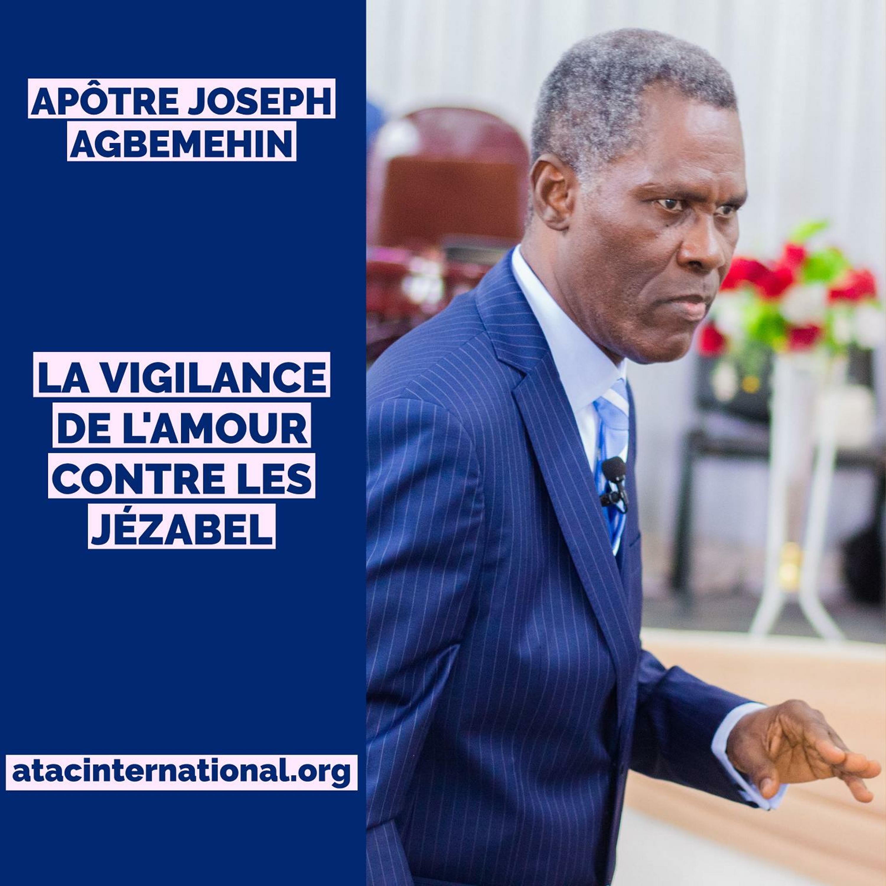 E002-6 La vigilance de l'Amour contre les Jézabel - Apôtre Joseph K. Agbemehin episode artwork