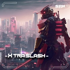 SAW : X-Tra Slash [ FREE DL ]