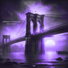 SayaG & Pouria Eozt - Brooklyn Bridge (LNOX Remix)