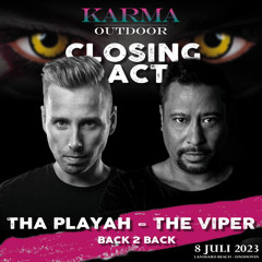 Tha Playah vs The Viper @ KARMA Outdoor 2023