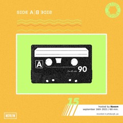 Side A Side B | Episode 15 with Naeem