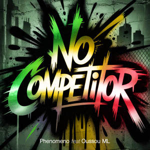 No Competitor (feat. Oussou ML)