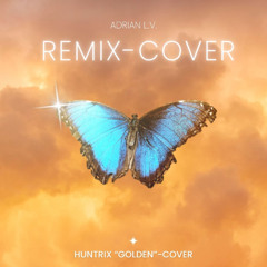 GOLDEN (Remix-Cover)