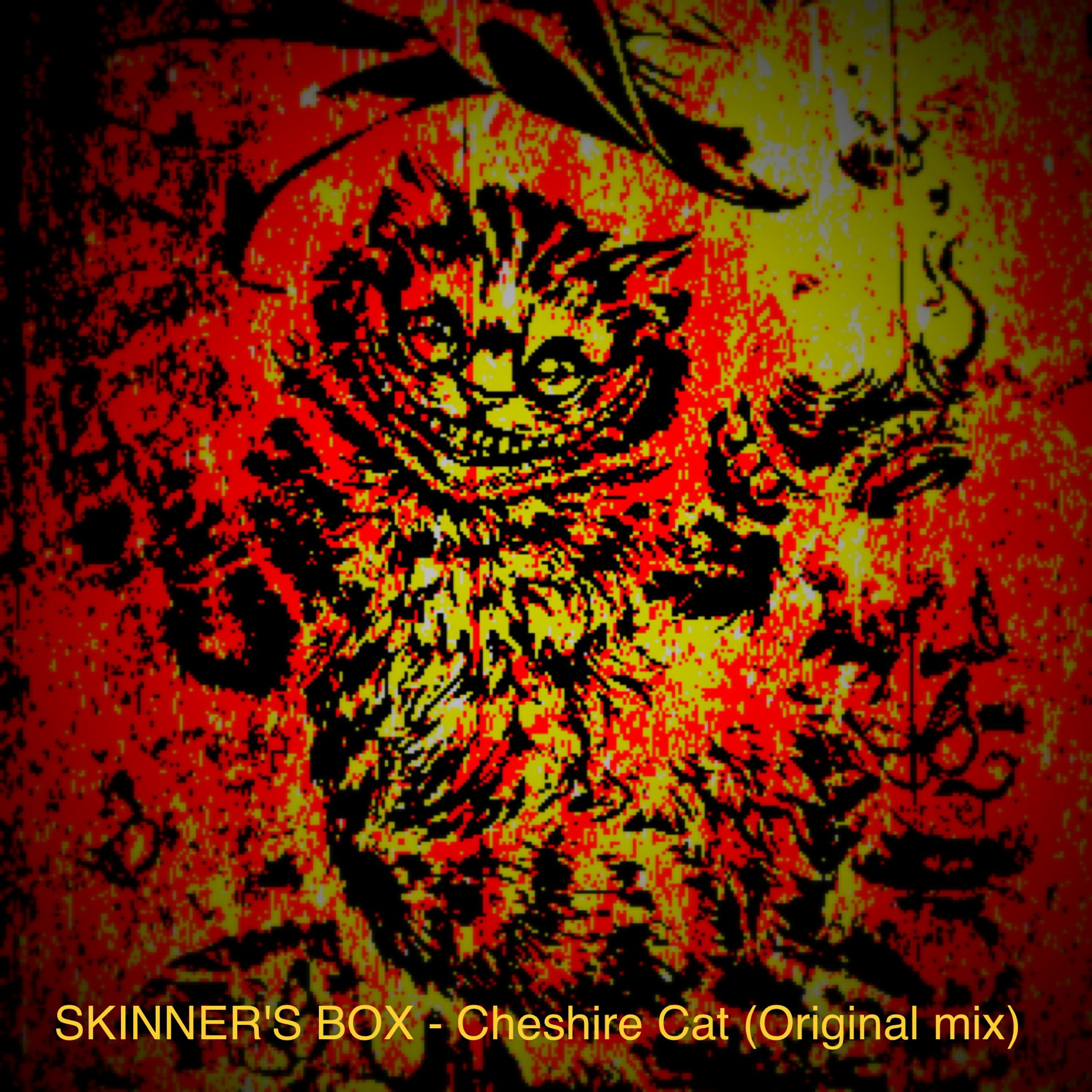 SKINNER'S BOX - Cheshire Cat (Original Mix) episode artwork