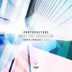 Protoculture -Sweet Fine Cristalline  (Inner Sphere Remix) | OUT NOW on TechSafari records