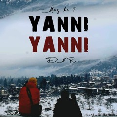 Yanni Yanni - DNR [VMUSIC]