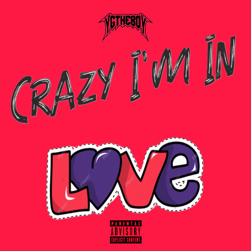 Crazy I'm In Love