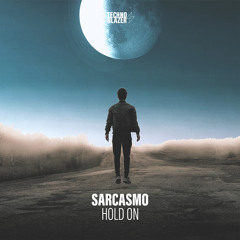 Sarcasmo - Hold On