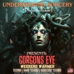 Gorgons Eye Underground Sorcery [Furiosa]