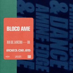 2023.02.25 - Amine Edge & DANCE @ Bloco Ame, Rio De Janeiro, BR