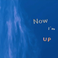 NOW I'M UP (prod. Kontrabandz)