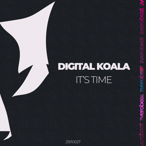 Digital Koala - It's Time (Original Mix)