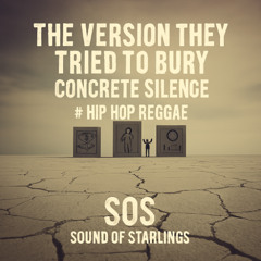 The Version They Tried to Bury - Concrete Silence #Hip Hop-Reggae-Dancehall