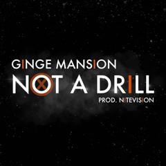 NOT A DRILL (prod. NiteVision)