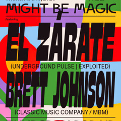 08.10.23 MBM Pop Up - B2B w/ Brett Johnson + El Zarate