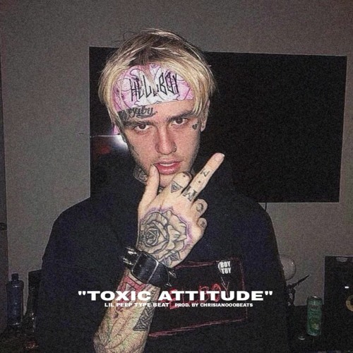 LIL PEEP TYPE BEAT 2022 | "TOXIC ATTITUDE"