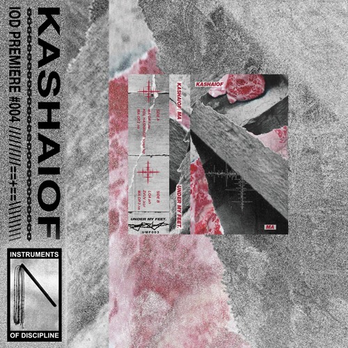 IOD PREMIERE #004 // KASHAIOF - MA Op. 1