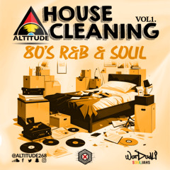 HOUSE CLEANING VOL 1: 80’S R&B & SOUL