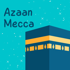 Azaan Mecca