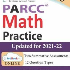 free EBOOK 💜 PARCC Test Prep: 8th Grade Math Practice Workbook and Full-length Onlin