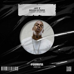 Jay Z - Niggas In Paris (Jumperz Vip Edit Mix) [BUY=FREE DOWNLOAD]