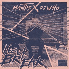 DJ Who & Mantis - Neck Break (Instrumental)