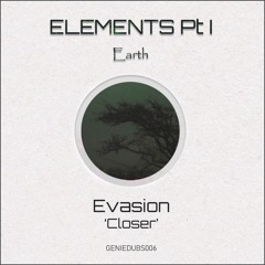 EVASION : Closer [GENIEDUBS006][Free DL]