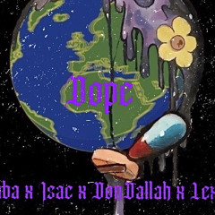 dope🤑 Feat Douba x DonDallah x le