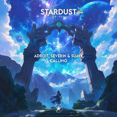 ADROIT, Severin & Suave - Calling