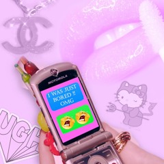 I Was Just Bored