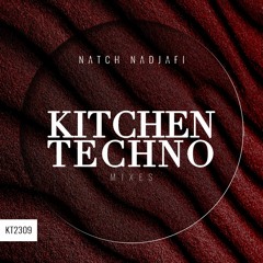 KITCHEN TECHNO mixes - Episode 03 (KT2309)
