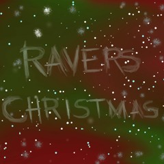 Raver's Christmas