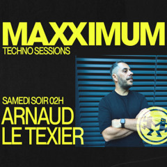 Maxximum Radio - Techno Sessions (September 2025) - Arnaud Le Texier